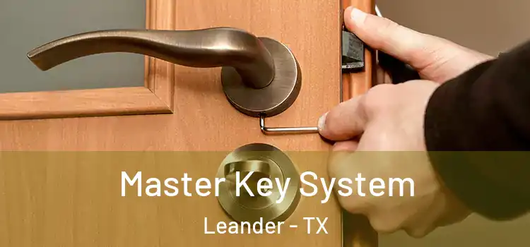 Master Key System Leander - TX