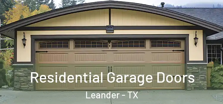  Residential Garage Doors Leander - TX