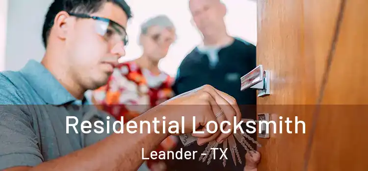 Residential Locksmith Leander - TX
