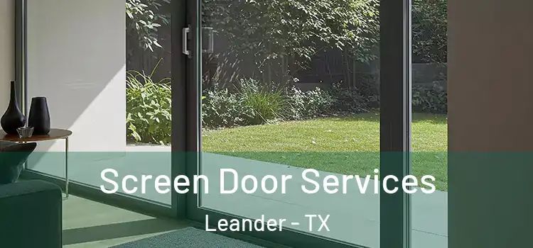  Screen Door Services Leander - TX